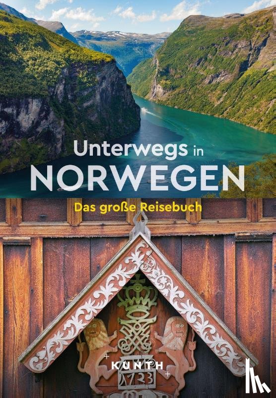 Guntermann, Maria, Lammert, Andrea, Pollmann, Bernhard, Saße, Dörte - KUNTH Unterwegs in Norwegen