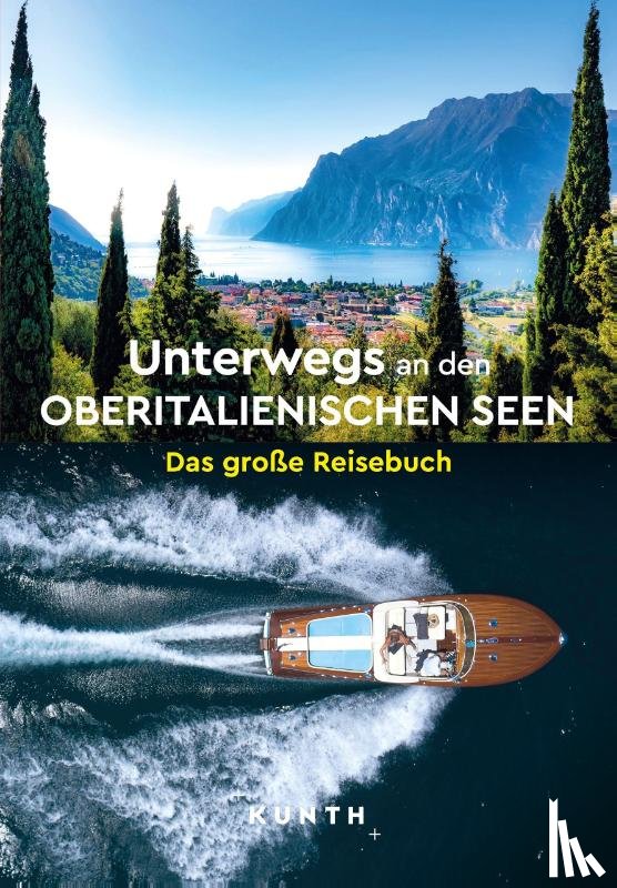 Henss, Rita - KUNTH Unterwegs an den Oberitalienischen Seen