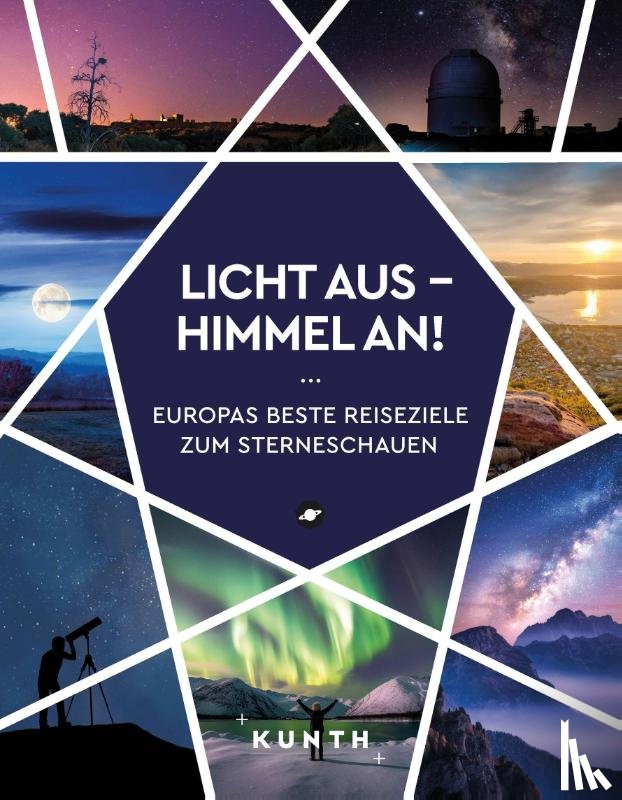 Holupirek, Katinka, Lössl, Yasmin, Pöppelmann, Christa - KUNTH Licht aus - Himmel an!
