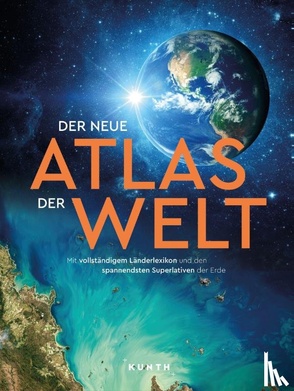 Verlag, Kunth - KUNTH Weltatlas Der neue Atlas der Welt