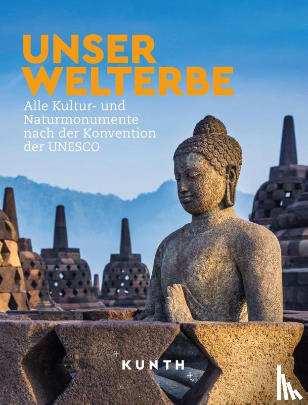 Holupirek, Katinka - KUNTH Bildband Unser Welterbe