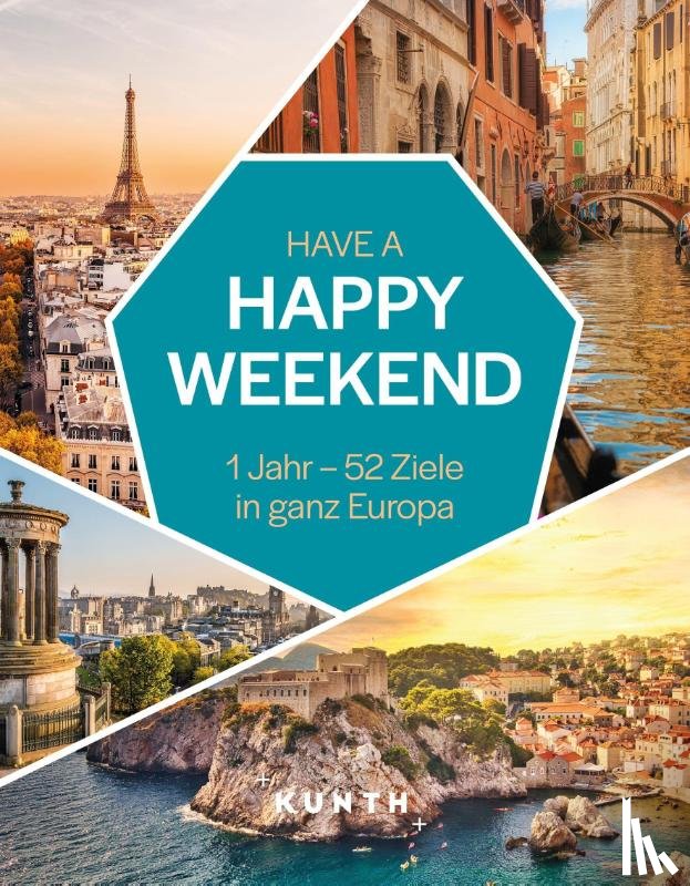 Verlag, Kunth - KUNTH Have a Happy Weekend