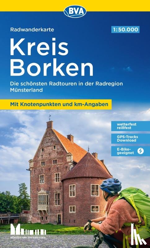  - Radwanderkarte BVA Kreis Borken mit Knotenpunkten und km-Angaben, 1:50.000, reiß- und wetterfest, GPS-Tracks Download, E-Bike-geeignet