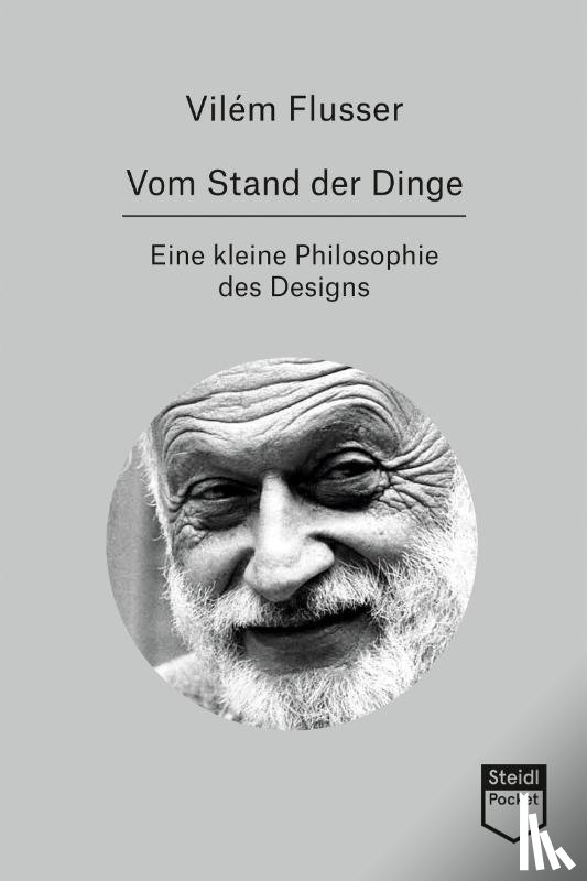 Flusser, Vilém - Vom Stand der Dinge
