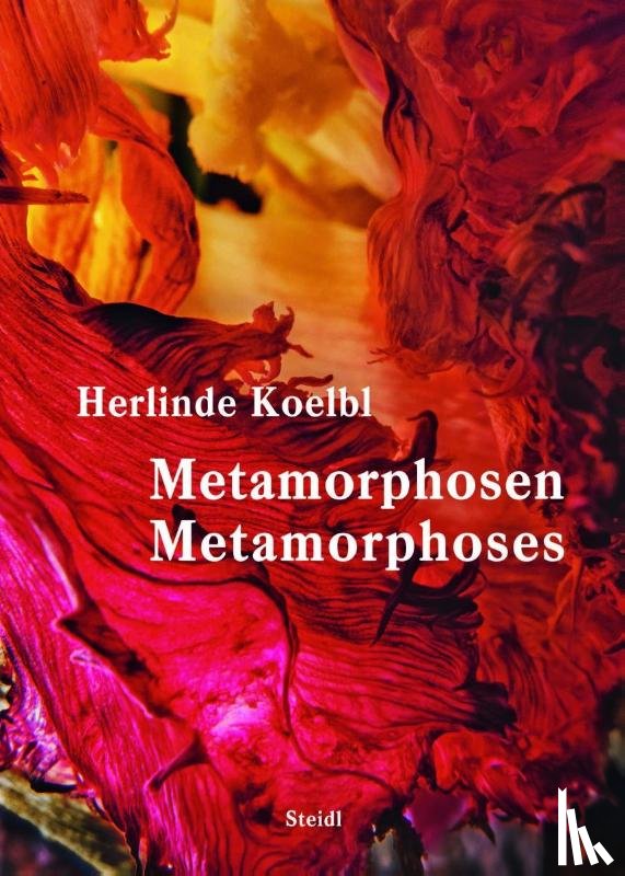 Koelbl, Herlinde, Matthias Langer / Steidl Design - Herlinde Koelbl: Metamorphoses (Bilingual edition)