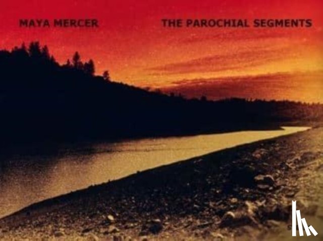 mercer, maya - Maya Mercer: The Parochial Segments