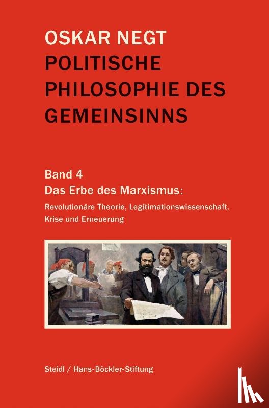 Negt, Oskar - Politische Philosophie des Gemeinsinns Band 4