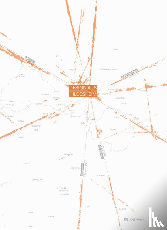  - Design aus Hildesheim. Verorten - verantworten - verhandeln - verändern