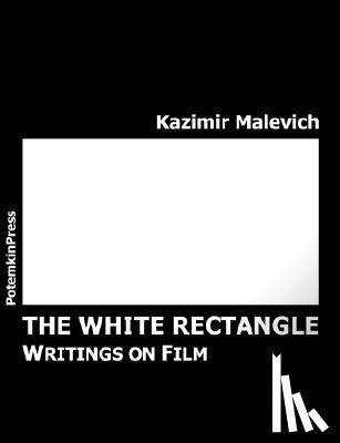 Malevich, Kazimir Severinovich, Vengerov, S a - The White Rectangle