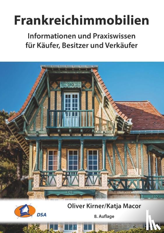 Kirner, Oliver, Macor, Katja - Frankreichimmobilien