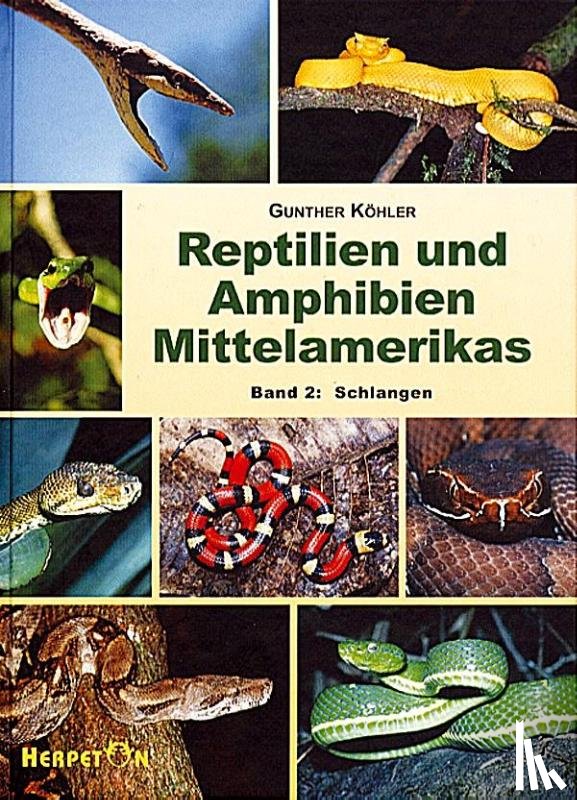 Köhler, Gunther - Reptilien und Amphibien Mittelamerikas. (Bd. 2)