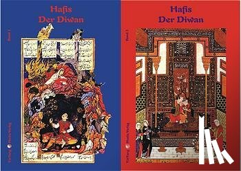 Hafis, Mohammed Schems ed-Din - Der Diwan Band 1 und 2