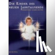 Holey, Jan Udo - Die Kinder des neuen Jahrtausends