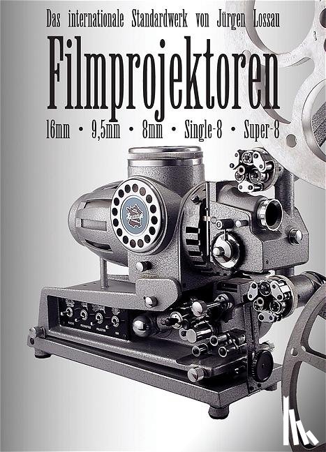 Lossau, Jürgen - Filmprojektoren