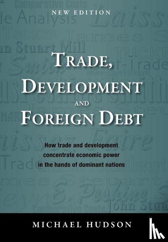 Hudson, Michael - Trade, Development and Foreign Debt