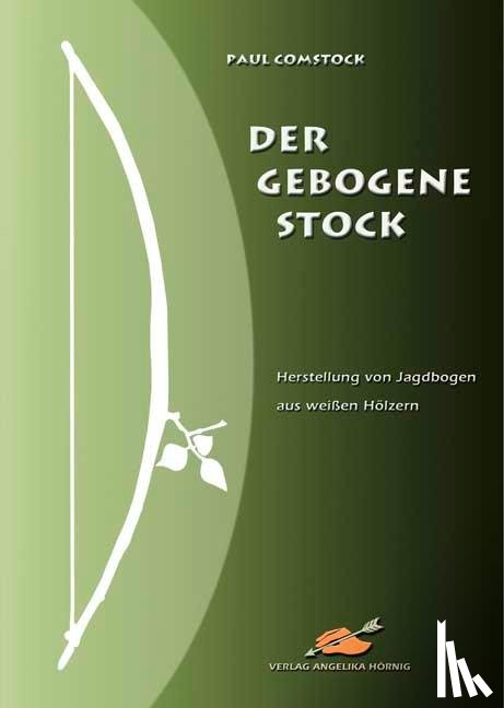 Comstock, Paul - Der Gebogene Stock