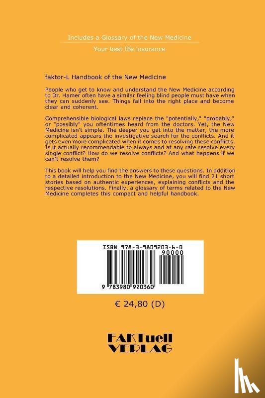 Berger-Lenz, Monika, Kroitzsch, Andreas, Ray, Christopher - factor-L Handbook of the New Medicine - The Truth about Dr. Hamer's Discoveries
