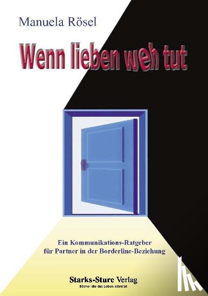 Rösel, Manuela - "Wenn lieben weh tut"