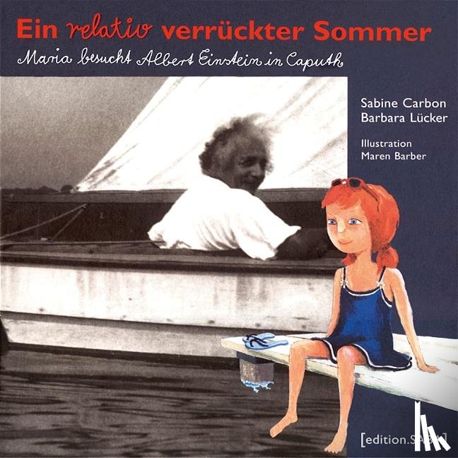 Carbon, Sabine, Lücker, Barbara - Ein relativ verrückter Sommer