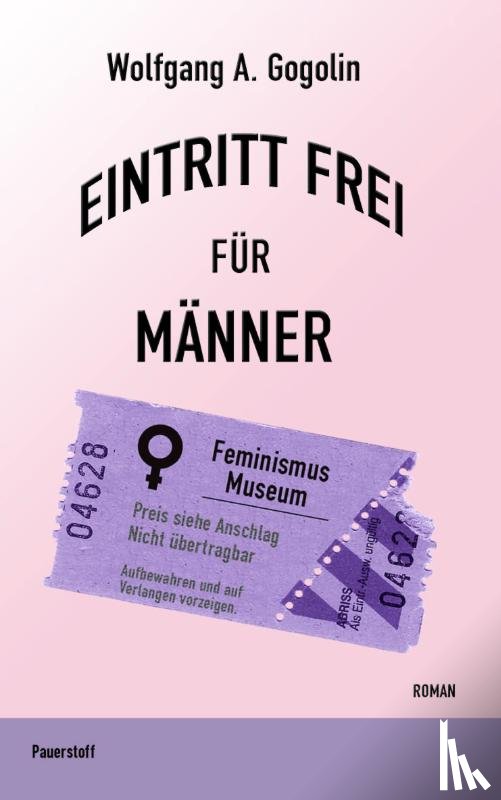 Gogolin, Wolfgang A - Eintritt frei fur Manner