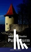 Soedher, Jakob Maria - Pulverturm