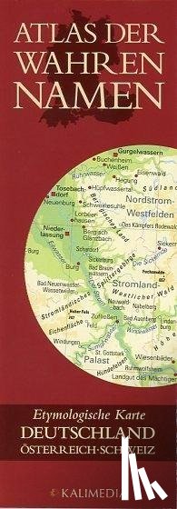  - Atlas der Wahren Namen - Deutschland, Österreich, Schweiz