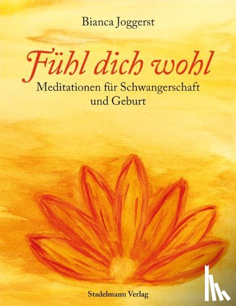 Joggerst, Bianca - Fühl dich wohl