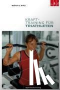 Price, Robert G. - Krafttraining für Triathleten