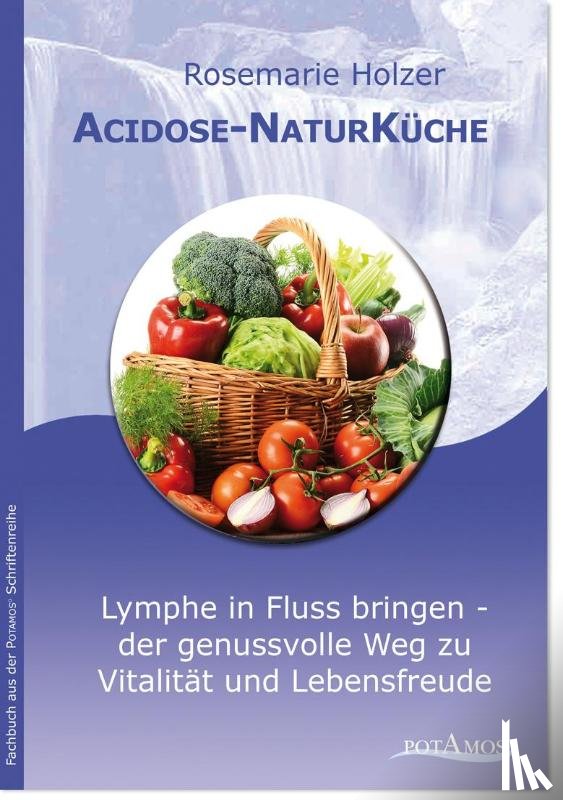 Holzer, Rosemarie - Acidose-NaturKüche