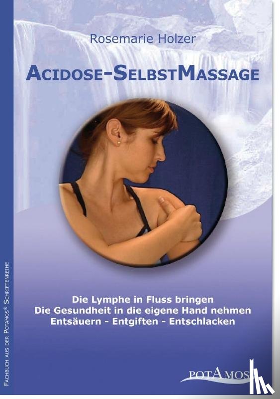 Holzer, Rosemarie - Acidose-SelbstMassage