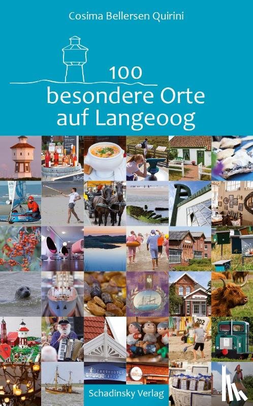 Bellersen Quirini, Cosima - 100 besondere Orte auf Langeoog