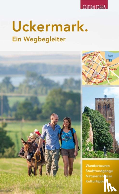 Nölte, Joachim, Dannenbaum, Marc - Uckermark. Ein Wegbegleiter