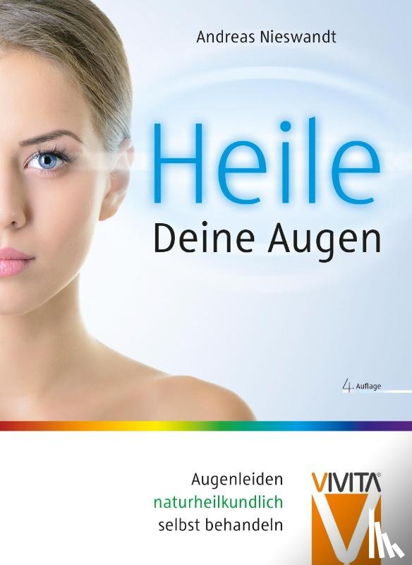 Nieswandt, Andreas - Heile Deine Augen
