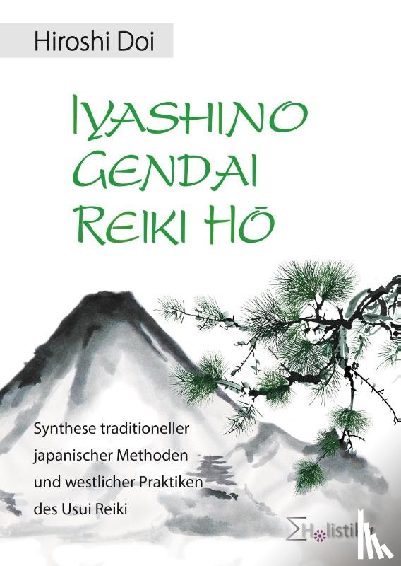 Doi, Hiroshi - Iyashino Gendai Reiki Hô