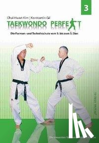 Chul-Hwan, Kim, Gil, Konstantin - Taekwondo perfekt 3