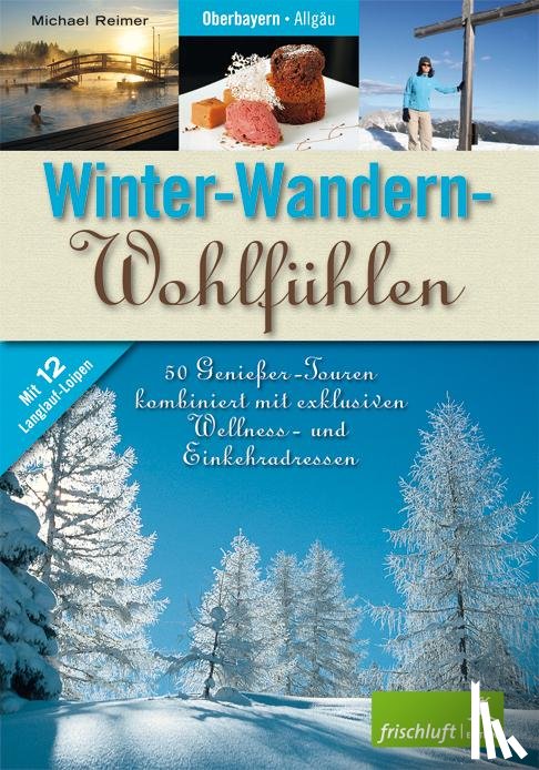 Reimer, Michael - Winter-Wandern-Wohlfühlen