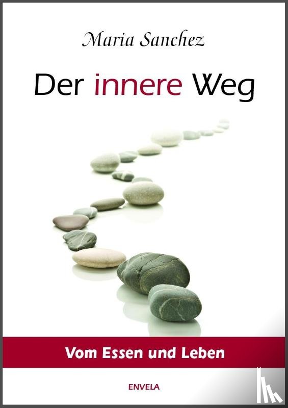 Sanchez, Maria - Der Innere Weg