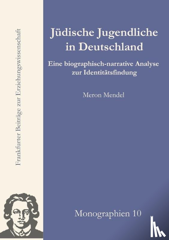 Mendel, Meron - Zur Identitat judischer Jugendlicher in der gegenwartigen Bundesrepublik Deutschland