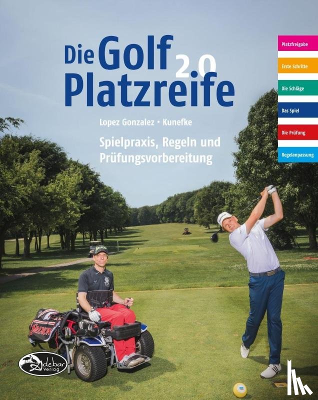 Lopez Gonzalez, Javier, Kunefke, Marcel - Die Golf Platzreife 2.0