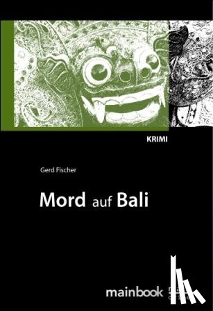 Fischer, Gerd - Mord auf Bali