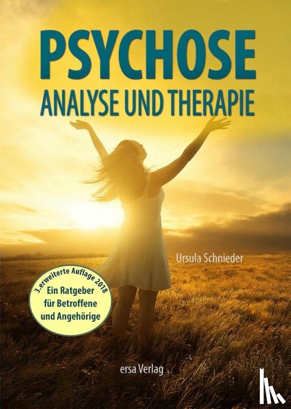 Schnieder, Ursula - Psychose - Analyse und Therapie