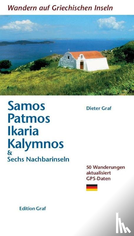 Graf, Dieter - Wandern auf griechischen Inseln: Samos, Patmos, Ikaria, Kalvmnos