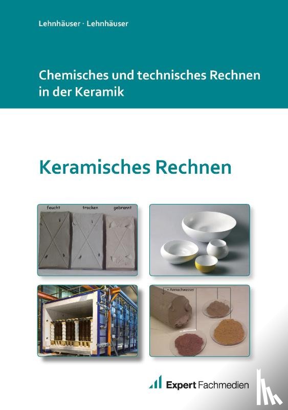Lehnhäuser, Klaus - Chemisches und technisches Rechnen in der Keramik