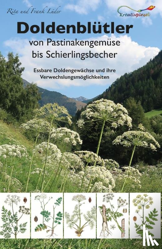 Lüder, Rita, Lüder, Frank - Doldenblütler von Pastinakengemüse bis Schierlingsbecher