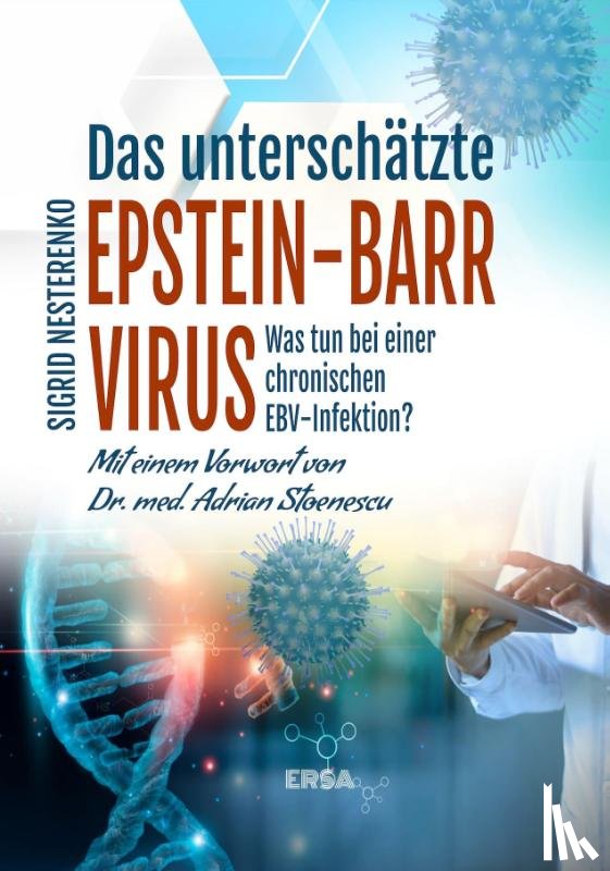Nesterenko, Sigrid - Das unterschätzte Epstein Barr Virus