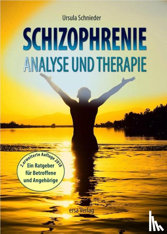 Schnieder, Ursula - Schizophrenie - Analyse und Therapie