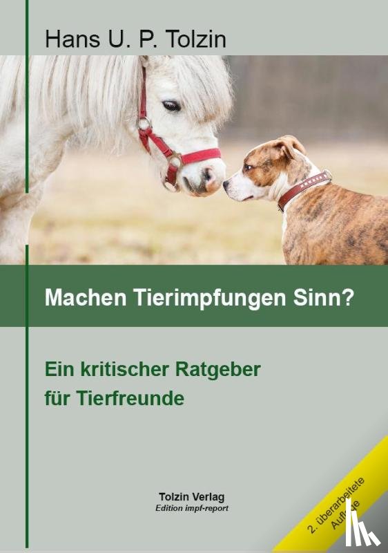Tolzin, Hans U. P. - Machen Tierimpfungen Sinn?