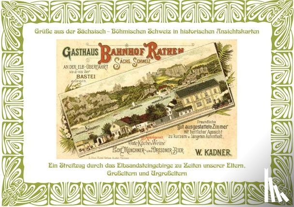 Schmidt, Michael - Grüße aus der Sächsisch-Böhmischen Schweiz in historischen Ansichtskarten