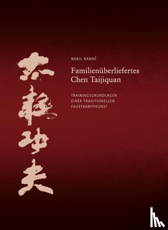 Ranné, Nabil - Familienüberliefertes Chen Taijiquan