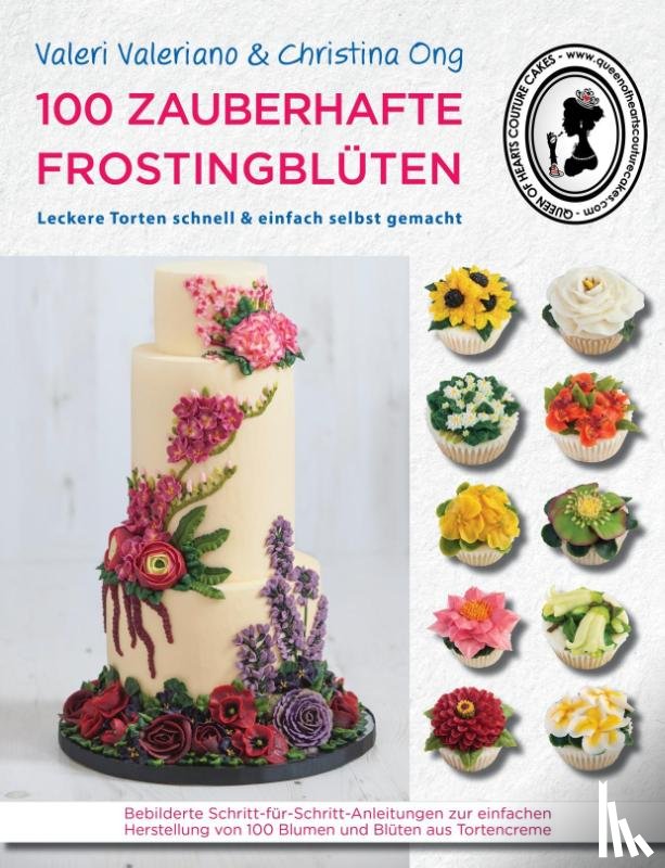 Ong, Christina, Valeri, Valeriano - 100 zauberhafte Frostingblüten